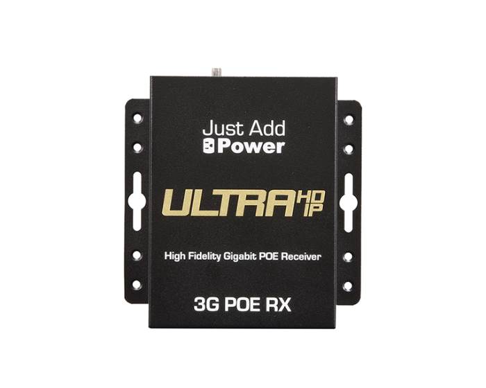Just Add Power - 3G POE Ultra HD over IP Receiver